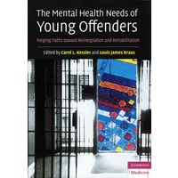 The Mental Health Needs of Young Offenders少年罪犯的精神卫生需求