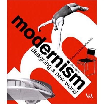 【预订】modernism: designing a new world 1914-1939