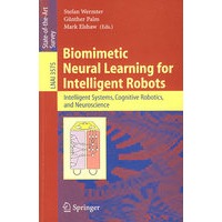 智能机器人的生物模拟神经学习/Biomimetic neural learning for intelligent robots