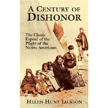 【预订】a century of dishonor: the classic expose