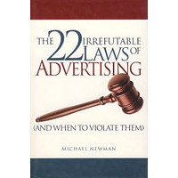 The 22 Irrefutable Laws of Advertising (and When to Violate Them)22条无不辩驳的广告规律