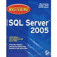 掌握微软SQL服务器2005 Mastering Microsoft SQL Server 2005