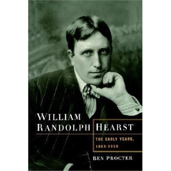 【预订】william randolph hearst: the early years, 1863-1910