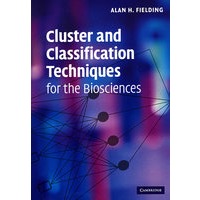 Cluster and Classification Techniques for the Biosciences 生命科学中的群集技术与分类技术