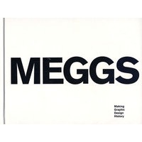 Meggs：图形设计创造史Meggs : Making Graphic Design History