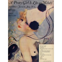 (《好姑娘就像美妙的旋律》及其它最受欢迎歌曲（1918-1919）)A Pretty Girl is Like a Melody