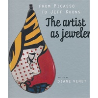 From Picasso To Jeff Koons, the Artist as Jeweler(ISBN=9788857211565)