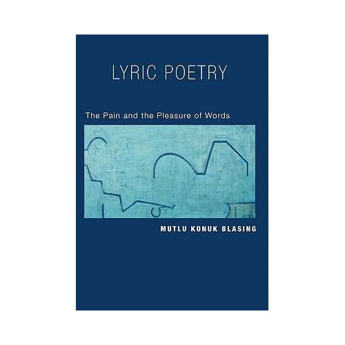 【预订】lyric poetry: the pain and pleasure of words