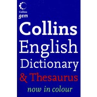 Collins Gem — DICTIONARY AND THESAURUS [Fourth edition]柯林斯袖珍字词典（第四版）
