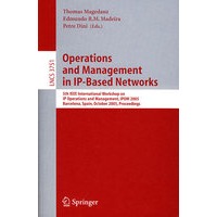 Operations and Management in IP-Based Networks基于IP的网络的操作与管理/会议录