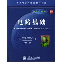 电路基础=Engineering Circuit Analysis:改编版——国外电子与通信教材系列