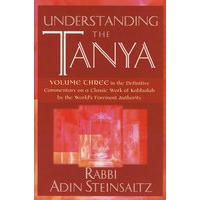 了解Tanya：世界最权威人士对Kabbalah名著的权威注释Understanding the Tanya : Volume Three in the Definitive Commentary on a Classic Work of Kabbalah by the World's Foremost Authority