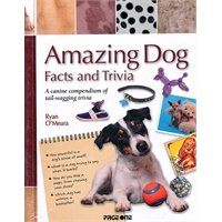 AMAZING DOG FACTS & TRIVIA-HB 9789812752284
