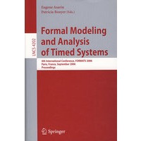 定时系统的形式建模与分析：FORMATS 2006/会议录/Formal modeling and analysis of timed systems