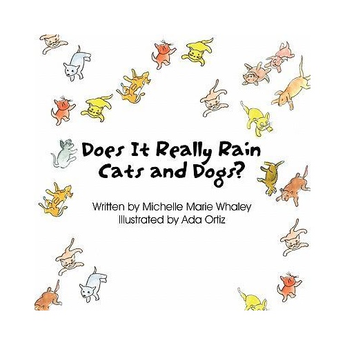 【预订】does it really rain cats and dogs?
