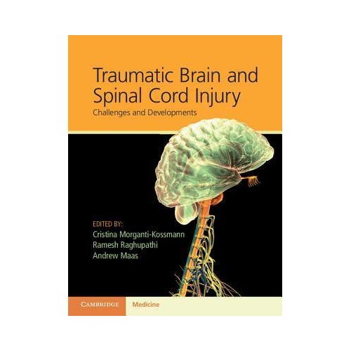 spinal cord,frontal plane 【预订】traumatic brain and spinal cord injury: challenges