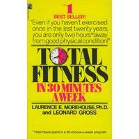 Total Fitness In 30 Minutes A Week