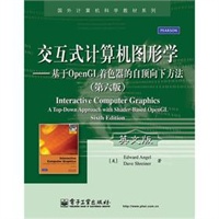 交互式计算机图形学：基于OpenGL着色器的自顶向下方法（第六版）（英文版）