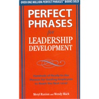 PERFECT PHRASES FOR LEADERSHIP DEVELOPME(ISBN=9780071750943)