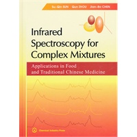 Infrared Spectroscopy for Complex Mixtures：Applications in Food and Traditional Chinese Medicine