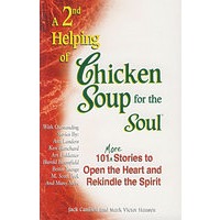 心灵鸡汤.第2辑A 2nd Helping of Chicken Soup for the Soul