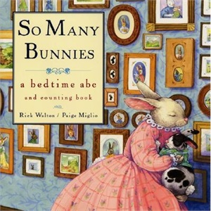 【预订】So Many Bunnies: A Bedtime ABC and Counting Book