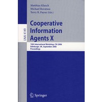 协作信息主体 X: CIA 2006 /会议录Cooperative information agents X