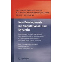 NNFM-90: New developments in computational fluid dynamics计算流体力学的新发展/国际会议录