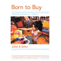Born to Buy: The Commercialized Child and the New Consumer Culture天生买家：商业化儿童与新消费者文化