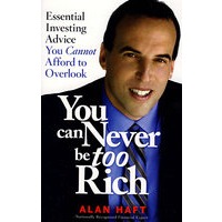 投资要诀You Can Never Be Too Rich : Essential Investing Advice You Cannot Afford to Overlook