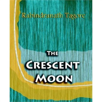 the crescent moon,crescentmoon 【预订】the crescent moon (1913)美国库房发货,通常付款后3-5周到货