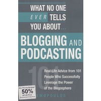 人们没有告诉你的博客和播客WHAT NO ONE EVER TELLS U ABT BLOGGING AND PODCASTING