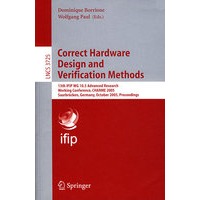 Correct Hardware Design and Verification Methods正确的硬件设计与验证法/会议录