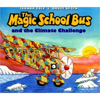 Climate Challenge(The Newest Book of The Magic School Bus)气候大挑战(神奇校车系列图书最新品！精装)