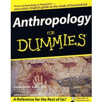 Anthropology For Dummies人类学傻瓜书