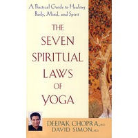 THE SEVEN SPIRITUAL LAWS OF YOGA(瑜珈7大精神法则：实用健身指南)
