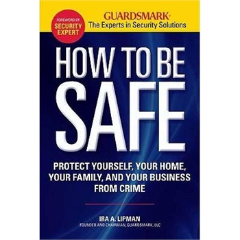 【预订】how to be safe: protect yourself, your home, your