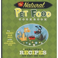 宠物的天然食品：狗、猫的健康食谱The Natural Pet Food Cookbook : Healthful Recipes for Dogs and Cats