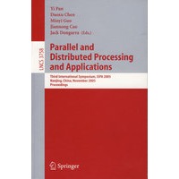 Parallel and Distributed Processing and Applications并行与分布式处理及应用