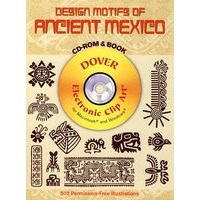古代墨西哥的花纹设计（附盘）/Design motifs of Angient MEXIGO