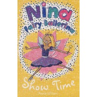 演出时刻（芭蕾舞仙女妮娜系列）Nina Fairy Ballerina： Show Time （S）