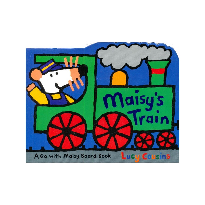 maisy"s train 小鼠波波系列:波波开火车 isbn9780763642518