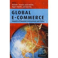 Global e-commerce: Impacts of National Environment and Policy 全球电子商务