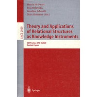 Theory and Applications of Relational Structures as Knowledge Instruments作为知识器具的关系结构理论与应用/会议录