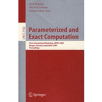 Parameterized and Exact Computation 参数化与精确计算/会议录