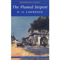 Plumed Serpent (Wordsworth Classics) 羽蛇