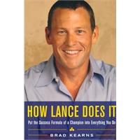How Lance Does It: Put the Success Formula of a Champion into Everything You Do 把冠军规则用在你的每件事中