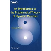 An Introduction To The Mathematical Theory Of Dynamic Materials动力材料的数学理论概论