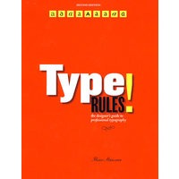 印制规则：设计师专业排印指南Type Rules! : The Designer’s Guide to Professional Typography