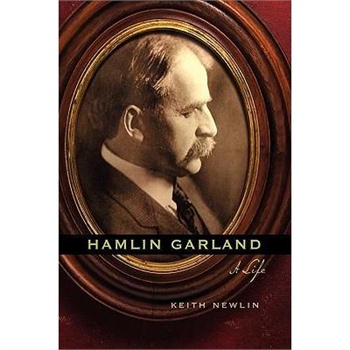 【预订】hamlin garland: a life